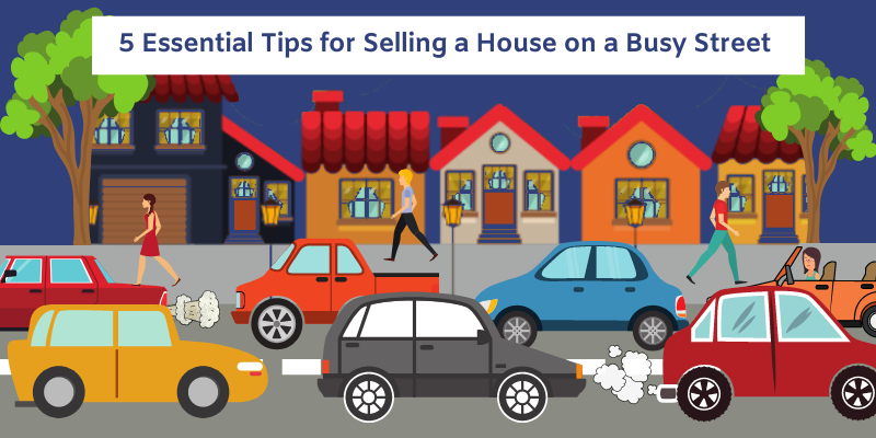 5 Essential Tips for Selling a House on a Busy Street  Lakeland, Florida