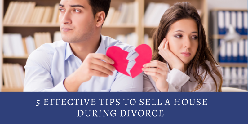 5 Effective Tips to Sell a House During Divorce Lakeland, Florida