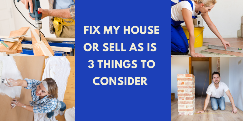 Fix my House or Sell As-Is? 3 Things to Consider Lakeland, Florida